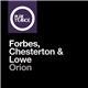 Forbes, Chesterton & Lowe - Orion