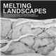 No Artist - Melting Landscapes